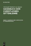 Christoph Friedrich von Ammon: Handbuch der christlichen Sittenlehre. Band 2