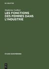 Les fonctions des femmes dans l'industrie