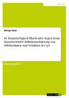 Ist Einsprachigkeit Fluch oder Segen beim Spracherwerb? Selbsteinschätzung von Schülerinnen und Schülern der Q1