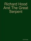 Richard Hood And The Great Serpent