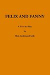 FELIX AND FANNY