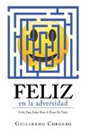 Feliz En La Adversidad