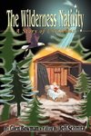 The Wilderness Nativity