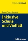 Inklusive Schule und Vielfalt