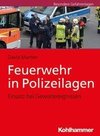 Feuerwehr in Polizeilagen