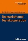 Teamentwicklung und Teamkooperation