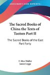 The Sacred Books of China the Texts of Taoism Part II