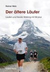 Der ältere Läufer