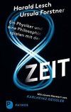 Ein Physiker und eine Philosophin spielen mit der Zeit