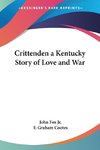 Crittenden a Kentucky Story of Love and War