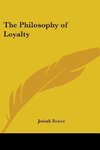 The Philosophy of Loyalty