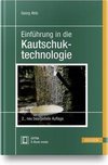 Einführung in die Kautschuktechnologie