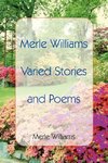 Merle Williams Varied Stories and Poems