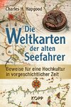 Die Weltkarten der alten Seefahrer