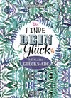 Finde dein Glück