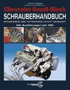 Chevrolet Small-Block Schrauberhandbuch