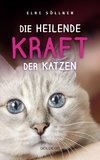 Die heilende Kraft der Katzen: Die Hauskatze als Spiegel zur eigenen Seele. Katzen verstehen und von ihnen lernen mit Tierpsychologin Elke Söllner. Erfahren Sie alles über das Krafttier Katze!