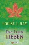 Das Leben lieben