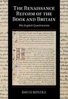 The Renaissance Reform of the Book and Britain