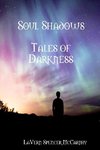 Soul Shadows--Tales Of Darkness