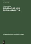 Biographie und Bildungskultur