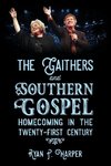 Gaithers and Southern Gospel