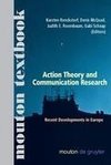 Action Theory and Communication Research