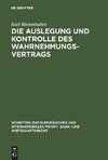 Die Auslegung und Kontrolle des Wahrnehmungsvertrags