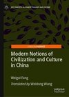 Modern Notions of Civilization and Culture in China