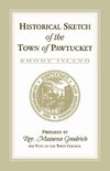 Historical Sketch of the Town of Pawtucket [RI]