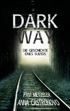 Dark Way