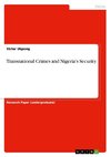 Transnational Crimes and Nigeria's Security