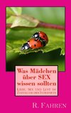 Was Mädchen über SEX wissen sollten