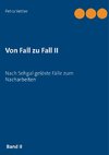 Von Fall zu Fall II