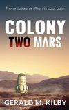 Colony Two Mars