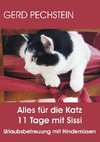 Alles für die Katz 11 Tage mit Sissi