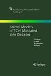 Animal Models of T Cell-Mediated Skin Diseases