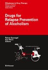 Drugs for Relapse Prevention of Alcoholism