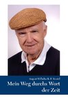 Mein Weg durchs Wort der Zeit