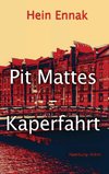 Pit Mattes - Kaperfahrt