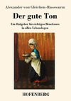 Der gute Ton