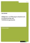 Fähigkeiten und Planung im Kursbereich. Gruppentraining und Wirbelsäulengymnastik