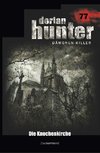 Dorian Hunter 77 - Die Knochenkirche