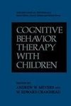 Cognitive Behavior Therapy with Children