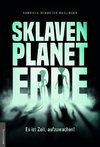 Sklavenplanet Erde