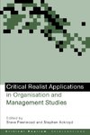 Ackroyd, S: Critical Realist Applications in Organisation an