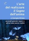 L'arte del realizzare il Sogno dell'anima