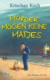 Mörder mögen keine Matjes