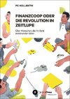 Finanzcoop oder die Revolution in Zeitlupe