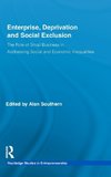 Southern, A: Enterprise, Deprivation and Social Exclusion